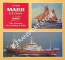 The Marr Story - The History of a Fishing Family by THOMPSON, Michael